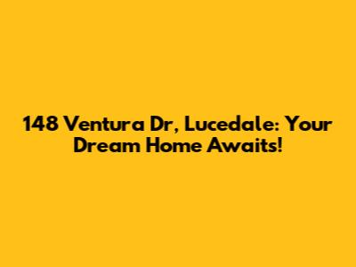 148 Ventura Dr, Lucedale: Your Dream Home Awaits!