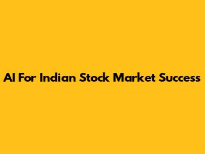 AI For Indian Stock Market Success