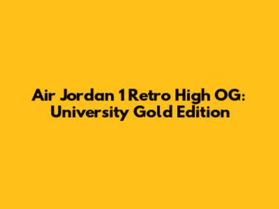 Air Jordan 1 Retro High OG: University Gold Edition