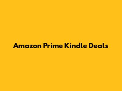 Amazon Prime Kindle Deals