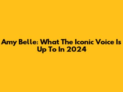 Amy Belle: What The Iconic Voice Is Up To In 2024