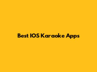 Best IOS Karaoke Apps