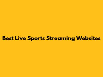 Best Live Sports Streaming Websites