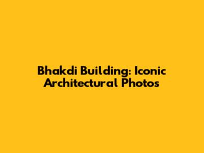 Bhakdi Building: Iconic Architectural Photos