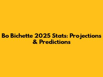 Bo Bichette 2025 Stats: Projections & Predictions