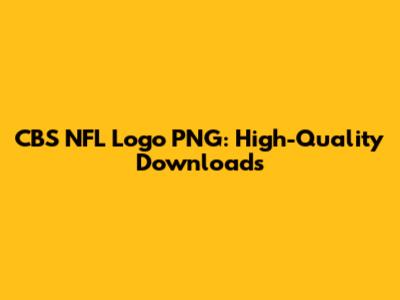 CBS NFL Logo PNG: High-Quality Downloads
