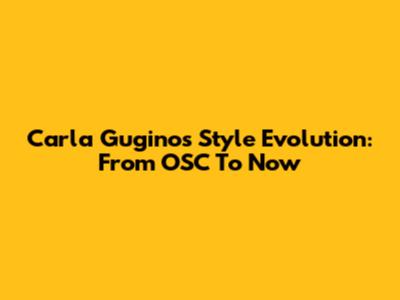 Carla Gugino's Style Evolution: From OSC To Now