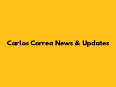 Carlos Correa News & Updates