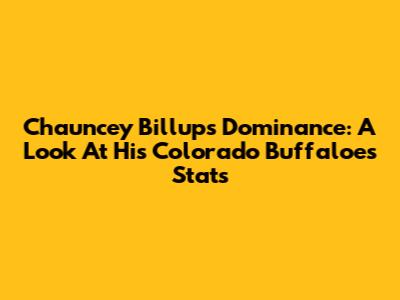 Chauncey Billups' Dominance: A Look At His Colorado Buffaloes Stats