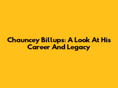 Chauncey Billups: A Look At His Career And Legacy