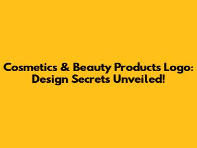 Cosmetics & Beauty Products Logo: Design Secrets Unveiled!
