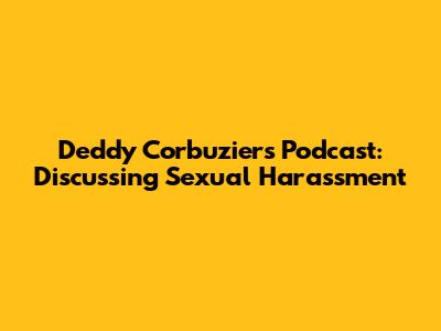 Deddy Corbuzier's Podcast: Discussing Sexual Harassment