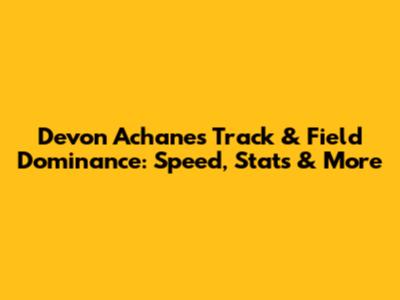 Devon Achane's Track & Field Dominance: Speed, Stats & More