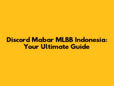Discord Mabar MLBB Indonesia: Your Ultimate Guide