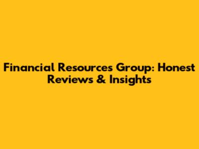 Financial Resources Group: Honest Reviews & Insights
