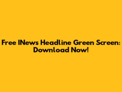 Free INews Headline Green Screen: Download Now!
