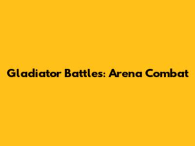 Gladiator Battles: Arena Combat