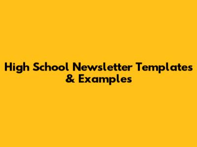 High School Newsletter Templates & Examples