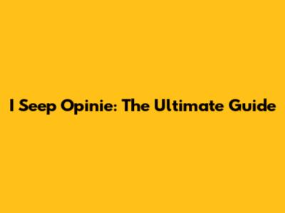 I Seep Opinie: The Ultimate Guide