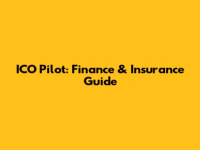 ICO Pilot: Finance & Insurance Guide