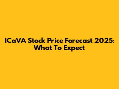 ICaVA Stock Price Forecast 2025: What To Expect