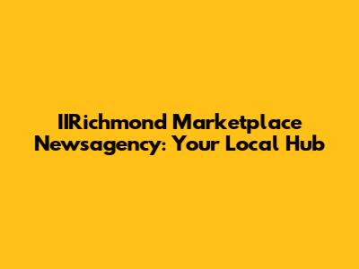 IIRichmond Marketplace Newsagency: Your Local Hub