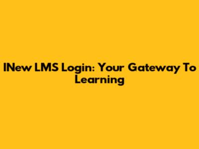 INew LMS Login: Your Gateway To Learning