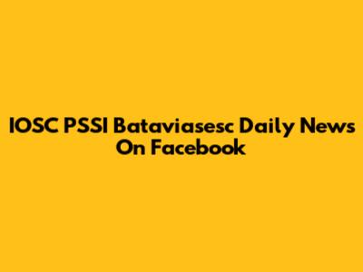 IOSC PSSI Bataviasesc Daily News On Facebook