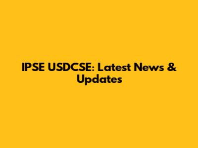IPSE USDCSE: Latest News & Updates