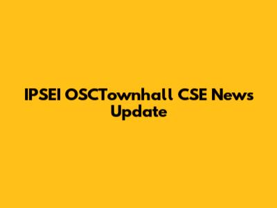 IPSEI OSCTownhall CSE News Update