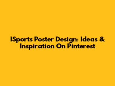 ISports Poster Design: Ideas & Inspiration On Pinterest