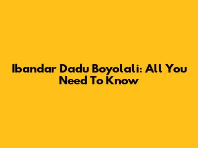 Ibandar Dadu Boyolali: All You Need To Know