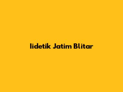 Iidetik Jatim Blitar