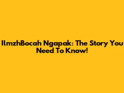IlmzhBocah Ngapak: The Story You Need To Know!