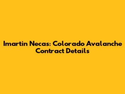Imartin Necas: Colorado Avalanche Contract Details