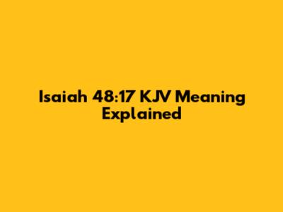 Isaiah 48:17 KJV Meaning Explained