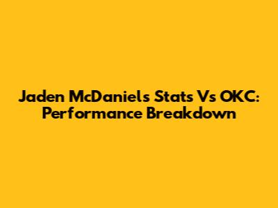 Jaden McDaniels Stats Vs OKC: Performance Breakdown