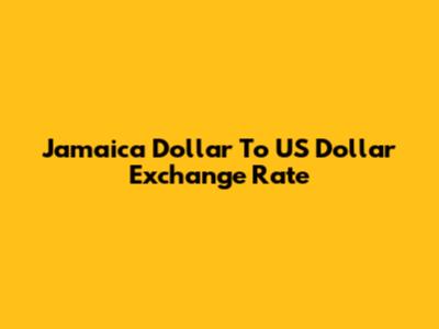 Jamaica Dollar To US Dollar Exchange Rate