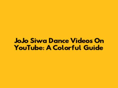 JoJo Siwa Dance Videos On YouTube: A Colorful Guide