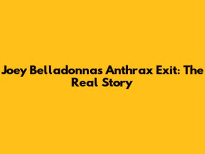 Joey Belladonna's Anthrax Exit: The Real Story