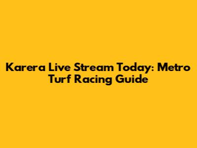 Karera Live Stream Today: Metro Turf Racing Guide