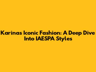 Karina's Iconic Fashion: A Deep Dive Into IAESPA Styles
