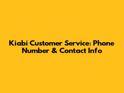 Kiabi Customer Service: Phone Number & Contact Info