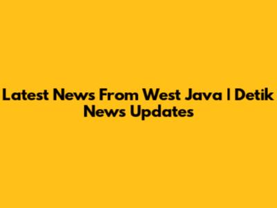 Latest News From West Java | Detik News Updates