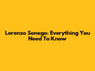Lorenzo Sonego: Everything You Need To Know