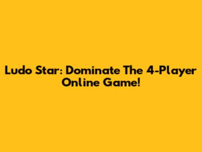 Ludo Star: Dominate The 4-Player Online Game!