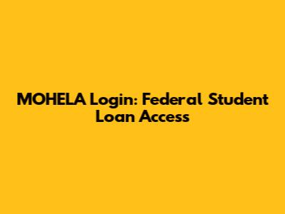 MOHELA Login: Federal Student Loan Access