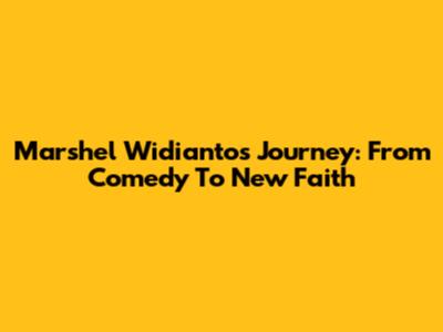 Marshel Widianto's Journey: From Comedy To New Faith