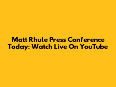 Matt Rhule Press Conference Today: Watch Live On YouTube