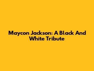Maycon Jackson: A Black And White Tribute